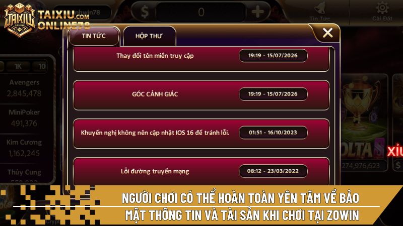 Người chơi có thể hoàn toàn yên tâm về bảo mật thông tin và tài sản khi chơi tại Zowin